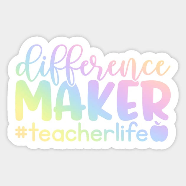 Difference maker - inspiring teacher quote Sticker by PickHerStickers